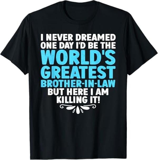Funny Brother Law Shirts Brother Cool Brother Law Art Future Brother Law Menswear Top Shirt Hoodie Sweatshirt