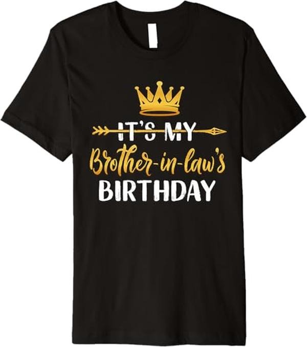 Funny Brother Law Shirts Brother 'S My Brother Law'S Party Idea Him Menswear Top Shirt Hoodie Sweatshirt
