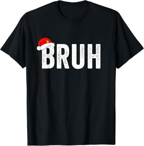 Funny Bruh Shirt, Bruh Christmas Shirt Christmas Bruh T-Shirt - Menswear Top Hoodie Sweatshirt | PrintMintTees.com