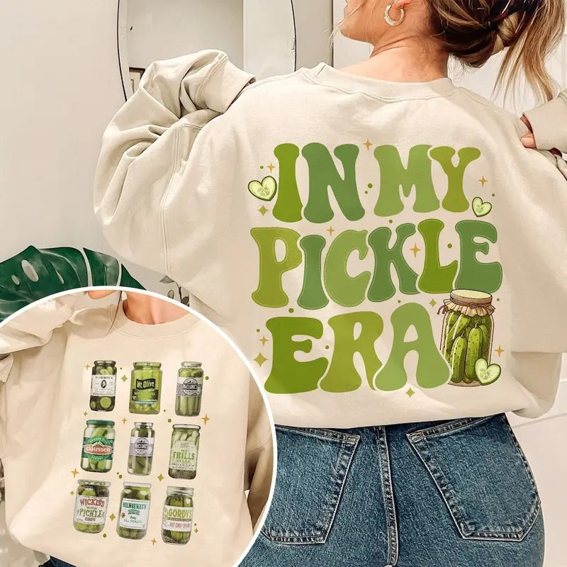 Funny Canned Pickles Sweatshirt, In My Pickle Era Shirt Hoodie | PrintMintTees.com