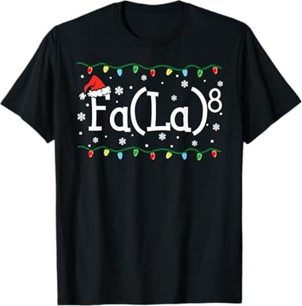 Funny Christmas Shirts, FA (LA)8 Funny Christmas Santa Fa La Math Teacher Student T-Shirt