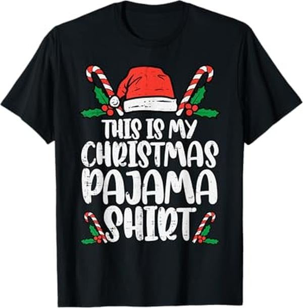 Funny Shirts This Is My Pajama Shirt Funny Xmas PJs Menswear Top Shirt Hoodie Sweatshirt