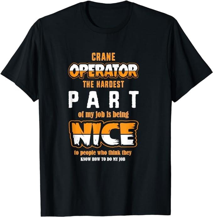 Funny Construction Work Shirts Funny Construction Worker Crane Operator Work Menswear Casual Cotton Shirt Hoodie Sweatshirt