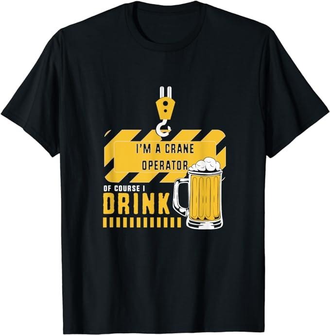 Funny Construction Work Shirts, Funny Drinking Beer Construction Work Crane Operator T-Shirt Menswear Casual Cotton...