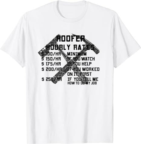 Funny Construction Work Shirts, Roofer Hourly Rate Funny Roof Construction Worker For Men T-Shirt Menswear Casual Cotton...