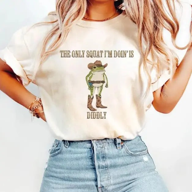 Funny Cowboy Frog Shirt Western Humor The Only Squat I'm Doin Is Diddly Lazy Gym Shirt Cotton Fabric Hoodie Sweatshirt