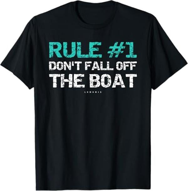Funny Cruise Shirts - Rule #1 Don't Fall Off The Boat Shirt T-Shirt