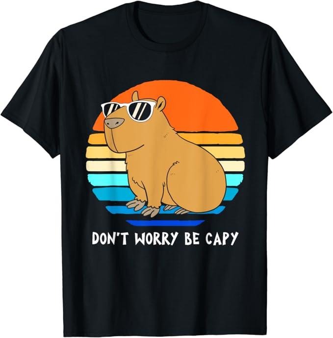 Funny Cute Capybara Shirts Retro Rodent Funny Capybara Don'T Be Worry Be Capy Menswear Top Casual Classic T-Shirts, Hoodie, Sweatshirt