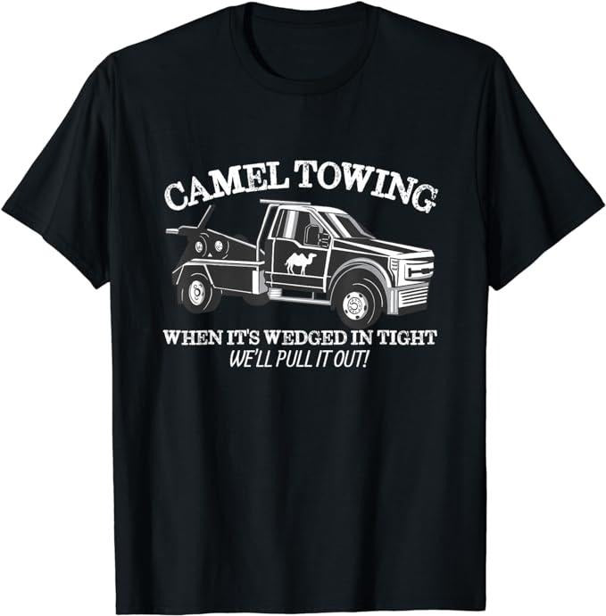 Funny Dark Humor Shirts Camel Towing Inappropriate Humor Humor Camel Towing Menswear Casual Cotton Shirt Hoodie Sweatshirt