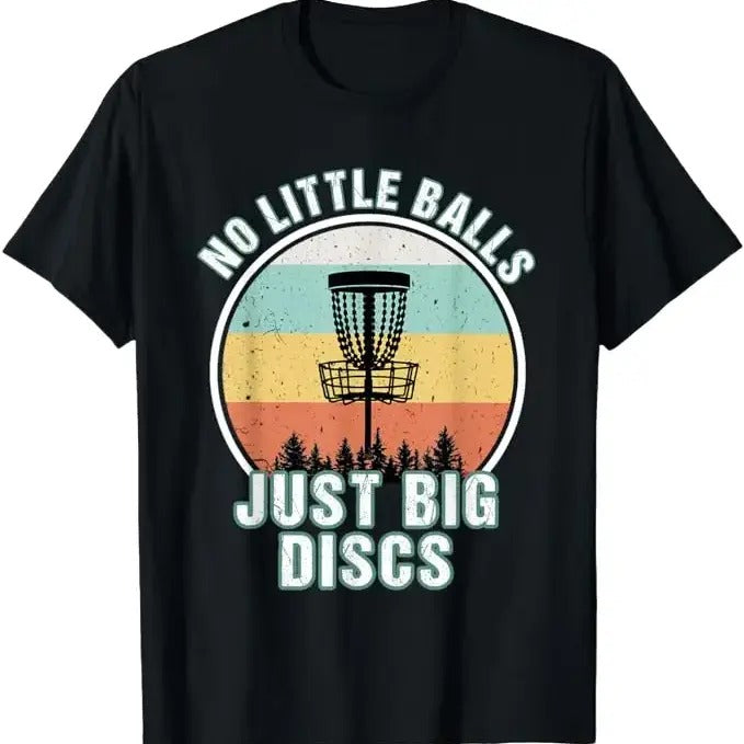 Funny Disc Golf Disc Golfers No Little Balls Just Big Discs Menswear Top Underwearstyle{N002}2 Shirt Hoodie Sweatshirt