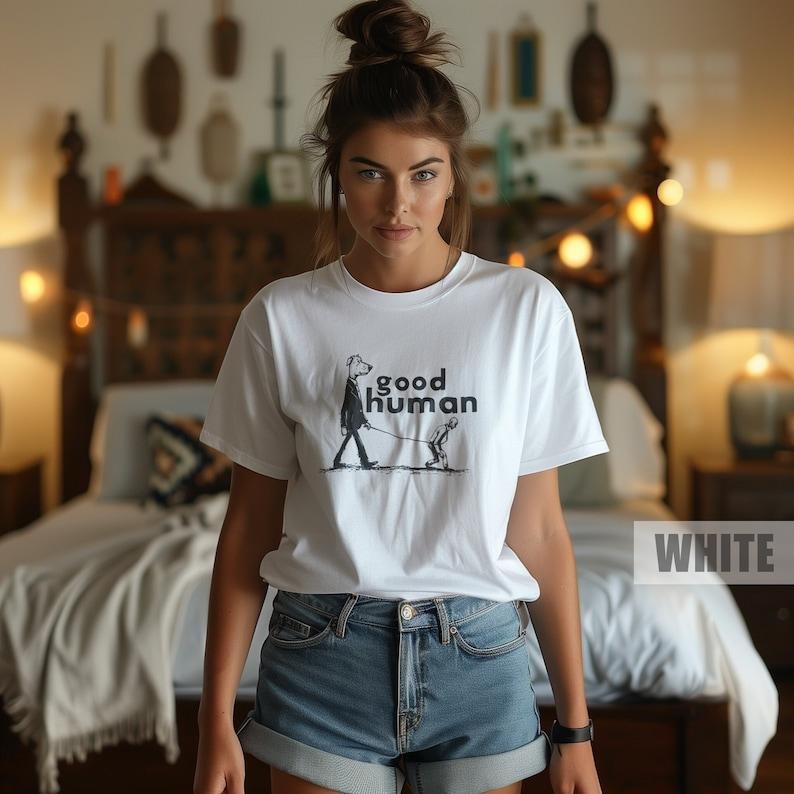 Funny Dog Lover Shirt, Retro Good Human Walking Leash Graphic Tee, Futuristic T-Shirt, Gift for Doggy Mom, Weirdcore...