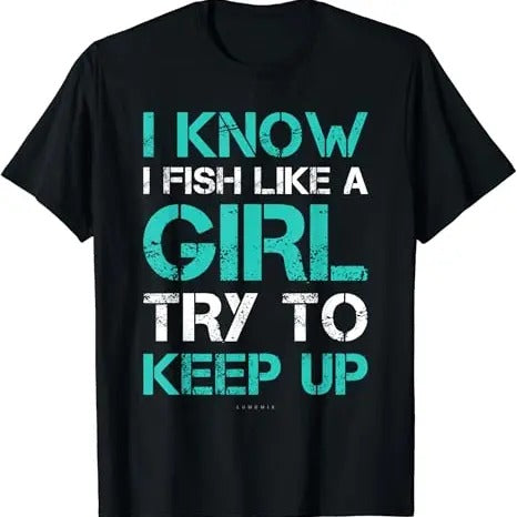 Funny Fishing Shirts, I Fish Like A Girl T-Shirt, Funny Fishing Shirt With Sayings Cotton Fashion Casual Classic Hoodie...