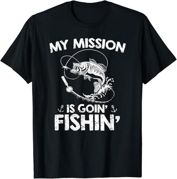 Funny Fishing Shirts, My Mission Is Going Fishing Funny Fishing Lover Design T-Shirt Cotton Fashion Casual Classic...