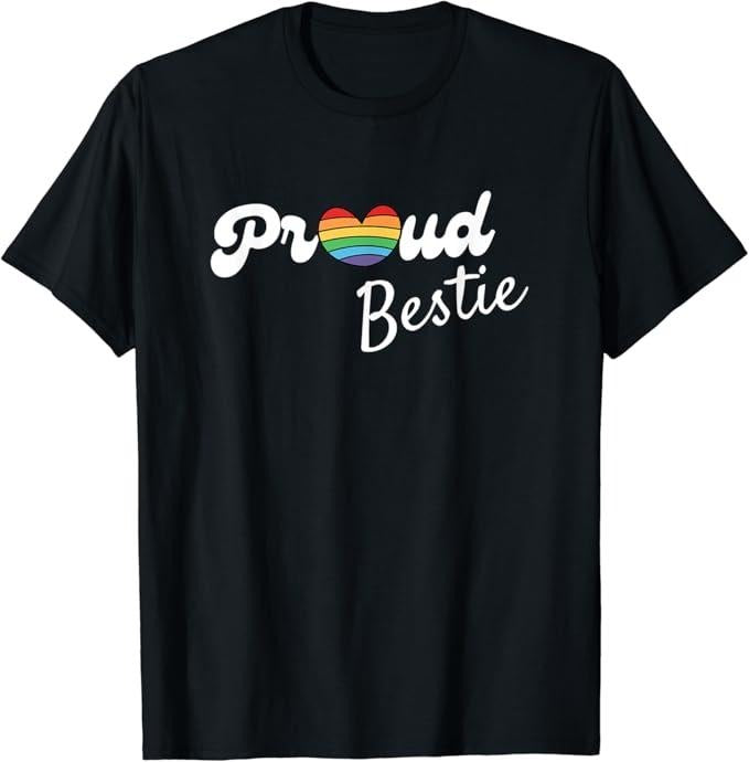 Funny Friend Shirts, Gift For Gay Best Friend, Proud Bestie Pride Shirt Best Friend Ally Gay Pride T-Shirt Menswear Top...