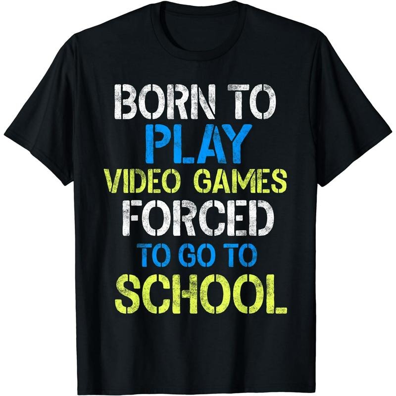 Funny Gamer Shirts Gamers Born Play Video Games Shirt Funny Video Gamer Gaming Menswear Top Casual Classic T-Shirts, Hoodie, Sweatshirt