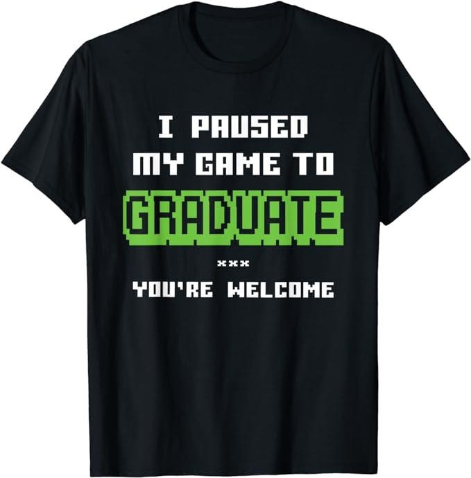 Funny Gamer Shirts Gamers Funny Gamer Graduate Graduation Casual Classic Cotton Shirt Hoodie Sweatshirt
