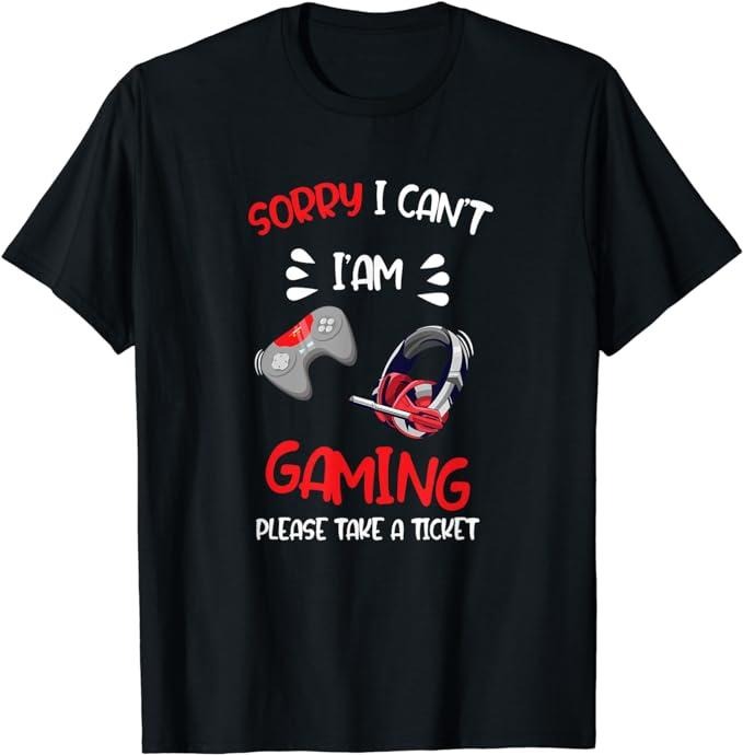 Funny Gamer Shirts, Special Gifts For Gamers, Funny Gamer Headset I Can't I'm Gaming Take A Ticket Gaming T-Shirt...