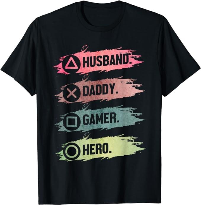 Funny Gamer Shirts Gamers Husband Daddy Gamer Hero Funny Gaming Dad Menswear Casual Classic T-Shirts, Hoodie, Sweatshirt