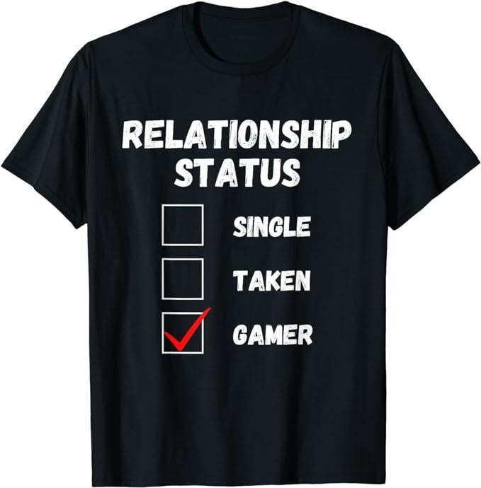 Funny Gamer Shirts, Special Gifts For Gamers, Relationship Status Single Taken Gamer, Funny Gaming Lover T-Shirtt...