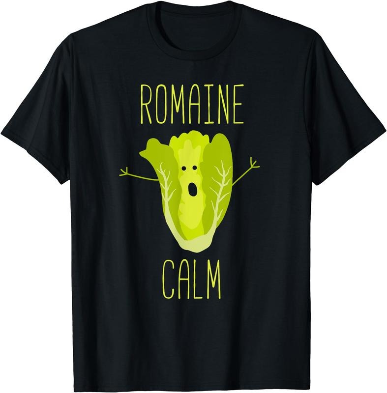 Funny Gardening Pun Romaine Calm Gardener T-Shirts, Hoodie, Sweatshirt