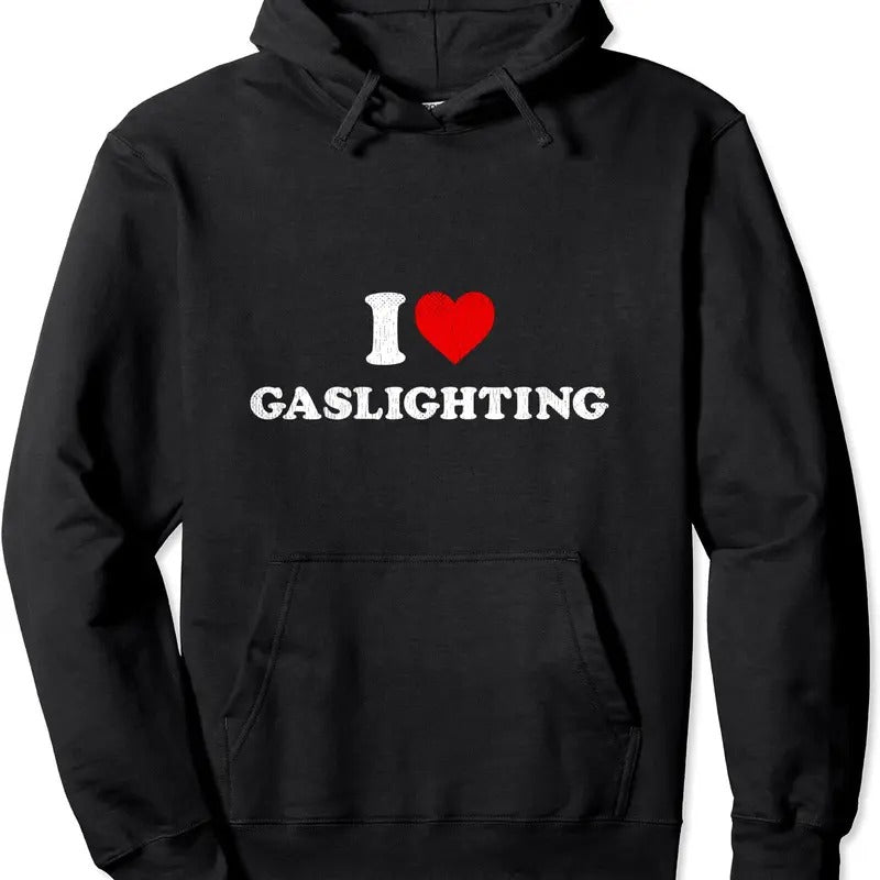 Funny Gaslight Lover Accessory, I Love Gaslighting Hoodie | Unisex Hooded Sweatshirt T-Shirts | PrintMintTees.com