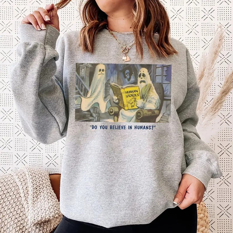 Funny Ghost Reading Halloween Sweasthirt, Do You Believe In Humans Ghost Sweatshirt, Halloween Book Lover Shirt,...