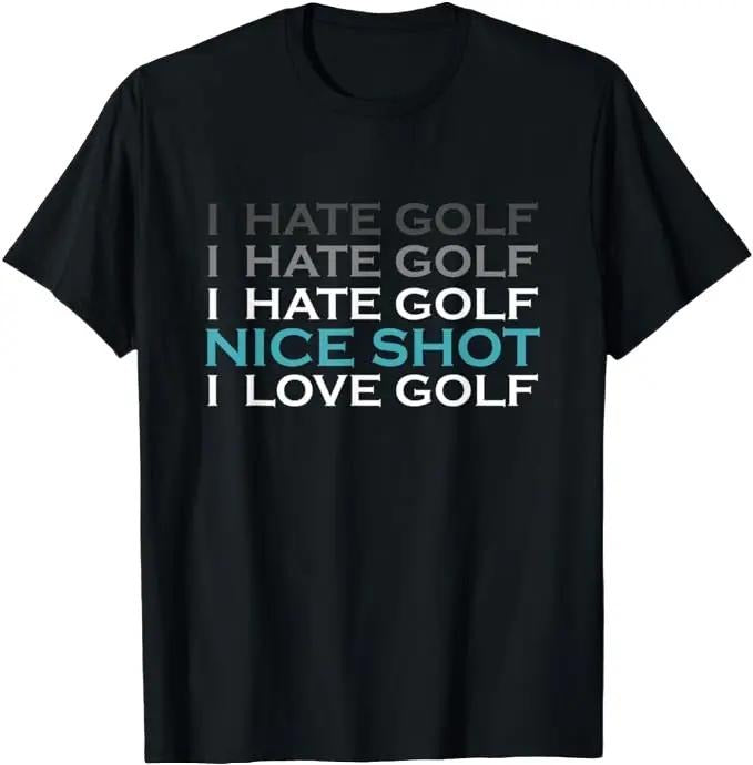 Funny Golf T-Shirt, Gift For Golfer, Humor Saying Golfing T-Shirt Menswear Top Underwear Hoodie Sweatshirt