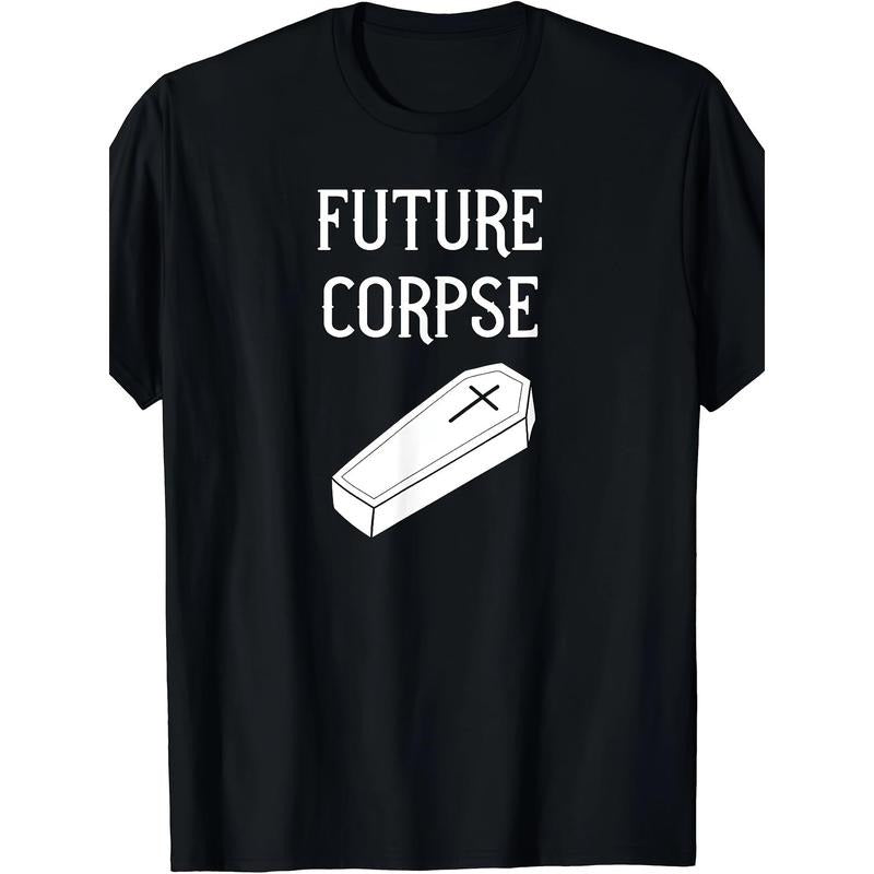 Funny Goth Horror Tee - Unisex Halloween Costume Shirt with Spooky Future Corpse Design