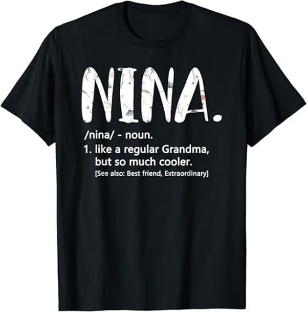Funny Grandma Shirt, Gift For Grandmother, Cute Grandma Nina T-Shirt Casual Cotton Top Hoodie Sweatshirt | PrintMintTees.com
