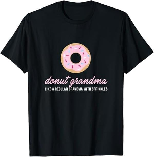 Funny Grandma Shirt Grandmother Donut Grandma Funny Cute Sprinkles Casual Cotton Top T-Shirts, Hoodie, Sweatshirt