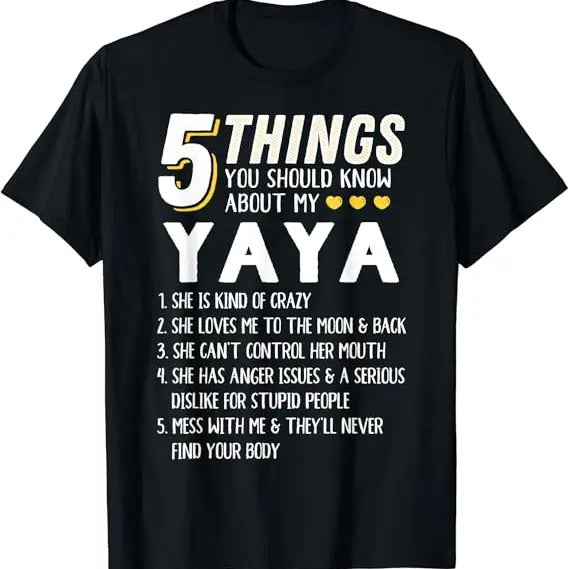 Funny Grandma Shirt Grandmother Funny 5 Things Grandma Yaya Casual Cotton Top T-Shirts, Hoodie, Sweatshirt