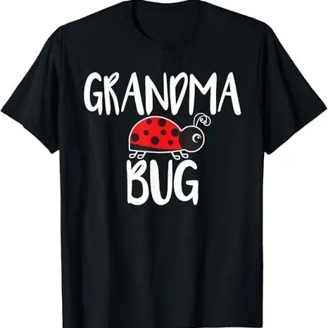 Funny Grandma Shirt, Gift For Grandmother, Grandma Bug Ladybug T-Shirt Casual Cotton Top Hoodie Sweatshirt