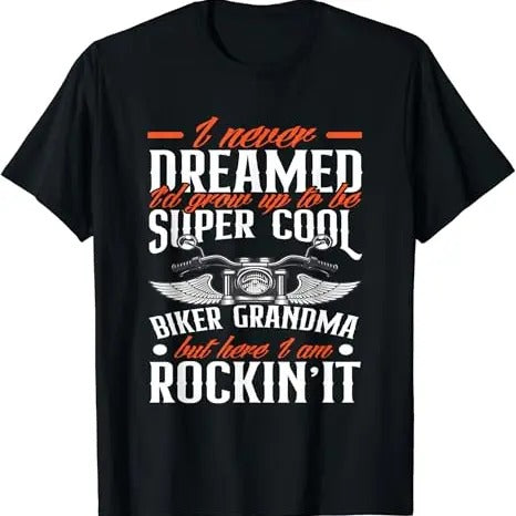 Funny Grandma Shirt, Gift For Grandmother, Motorcycle Grandma Biker Grandmother Funny Motorcycle T-Shirt Casual Cotton...