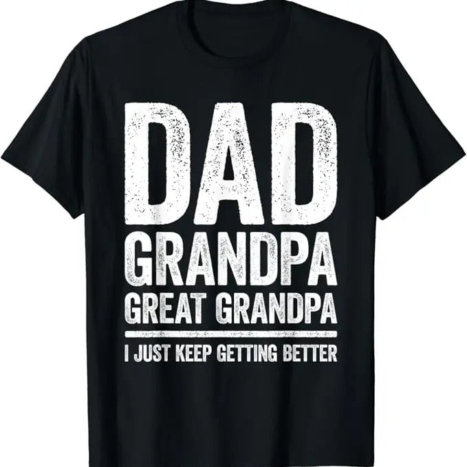 Funny Grandpa Shirt, Gift For Grandfather, Dad Grandpa Great Grandpa T-Shirt Menswear Casual Cotton Top Hoodie Sweatshirt
