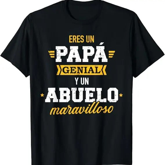 Funny Grandpa Shirt Grandfather Eres Un Papá Genial Y Un Abuelo Maravilloso Menswear Casual Cotton Top T-Shirts, Hoodie, Sweatshirt