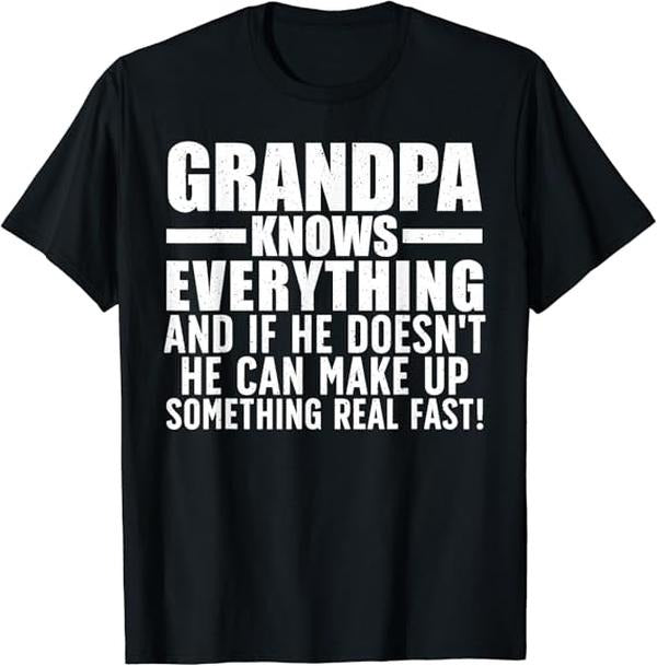 Funny Grandpa Shirt Grandfather Grandpa Knows Everything Menswear Casual Cotton Top Shirt Hoodie Sweatshirt