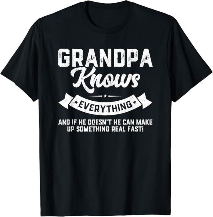 Funny Grandpa Shirt, Gift For Grandfather, Grandpa Knows Everything T-Shirt Menswear Casual Cotton Topstyle{n002}3 Hoodie...