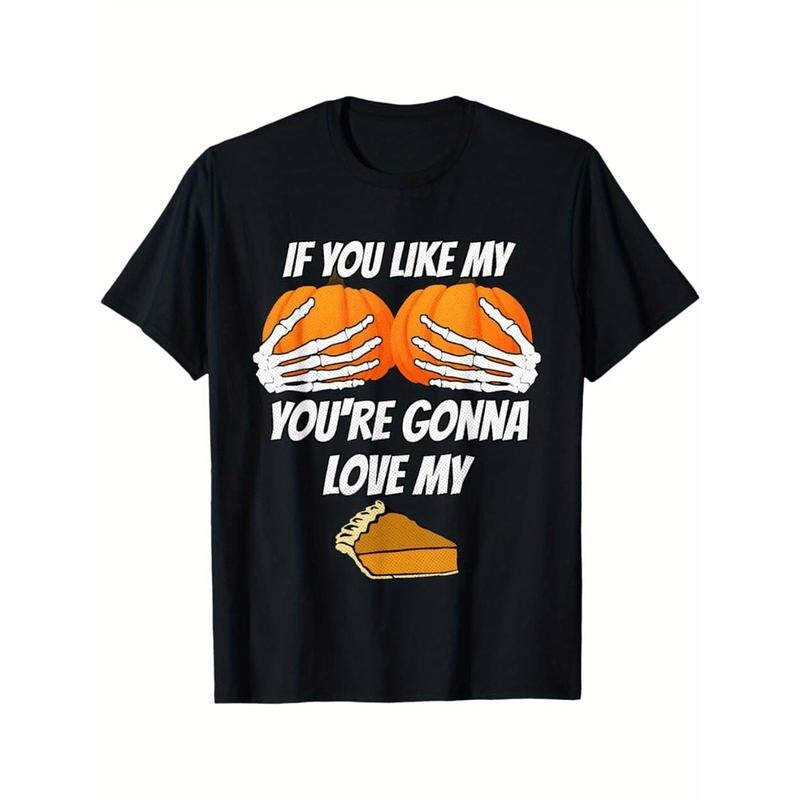 Funny Halloween T-shirt - "If you like my pumpkin, you'll love my pie" slogan - Perfect for Halloween parties and fall events