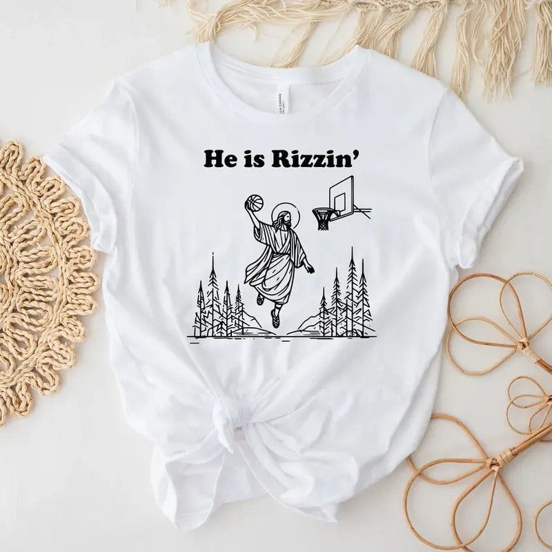 Funny He Is Rizzin' Shirt, Funny Jesus Shirt, Humor Easter Shirt, Christian Easter Shirt, Easter Gift, Easter Day Outfit,...