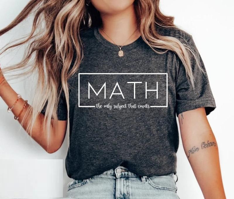 Funny Math Shirt, Math Shirt, Math Teacher Shirt, Math Teacher Gift, Mathematics Shirt, Math Instructor Math Gift, Unisex...