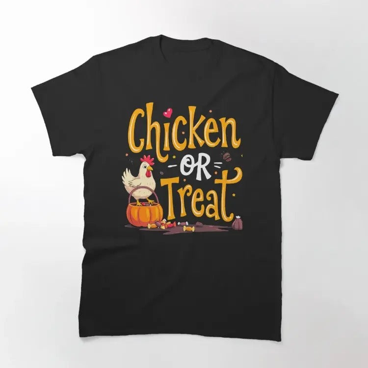 Funny Meme Shirt, Chicken or Treat Classic T-Shirt Casual Fabric Hoodie Sweatshirt | PrintMintTees.com