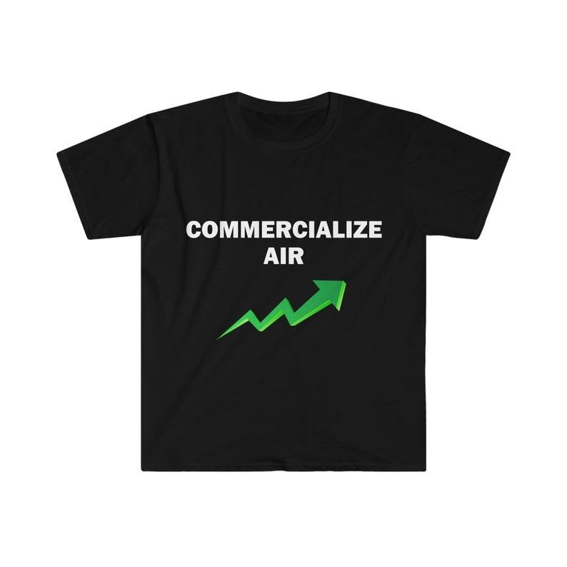 Funny Meme Shirt, Commercialize air Tee, Gift Unisex T-Shirt Hoodie Sweatshirt | PrintMintTees.com