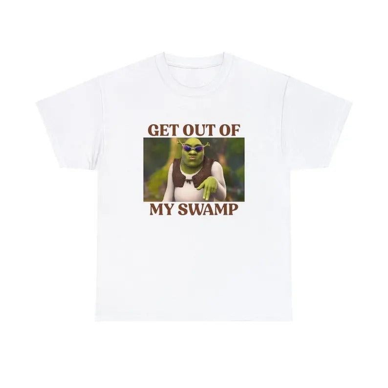 Funny Meme Shirt, Get out of my swamp Tee, Gift Unisex T-Shirt Casual Classic Hoodie Sweatshirt | PrintMintTees.com
