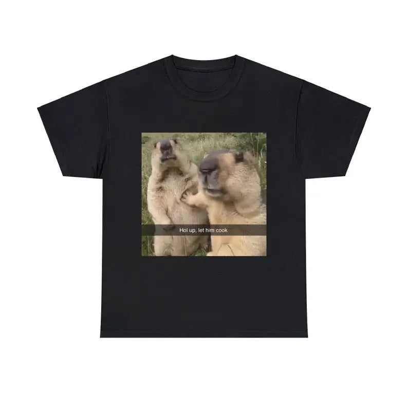Funny Meme Shirt, Hol up, Let Him Cook Tee, Gift Unisex T-Shirt Hoodie Sweatshirt | PrintMintTees.com