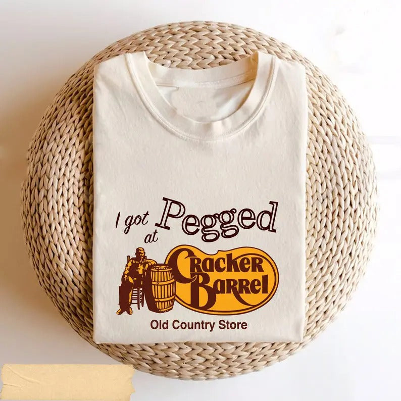Funny Meme Shirt, I Got Pegged at Cracker Barrel Old Country Store Tee, Gift Unisex T-Shirtstyle{n002}2 Hoodie Sweatshirt