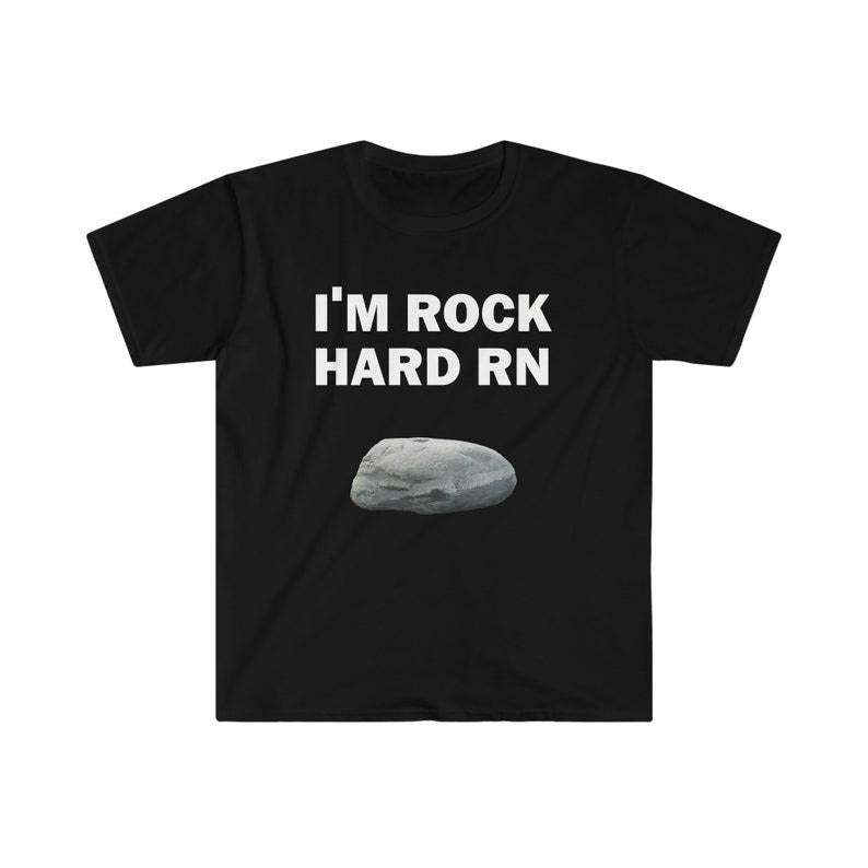 Funny Meme Shirt, I'm Rock Hard RN Tee, Gift Unisex T-Shirt Hoodie Sweatshirt | PrintMintTees.com
