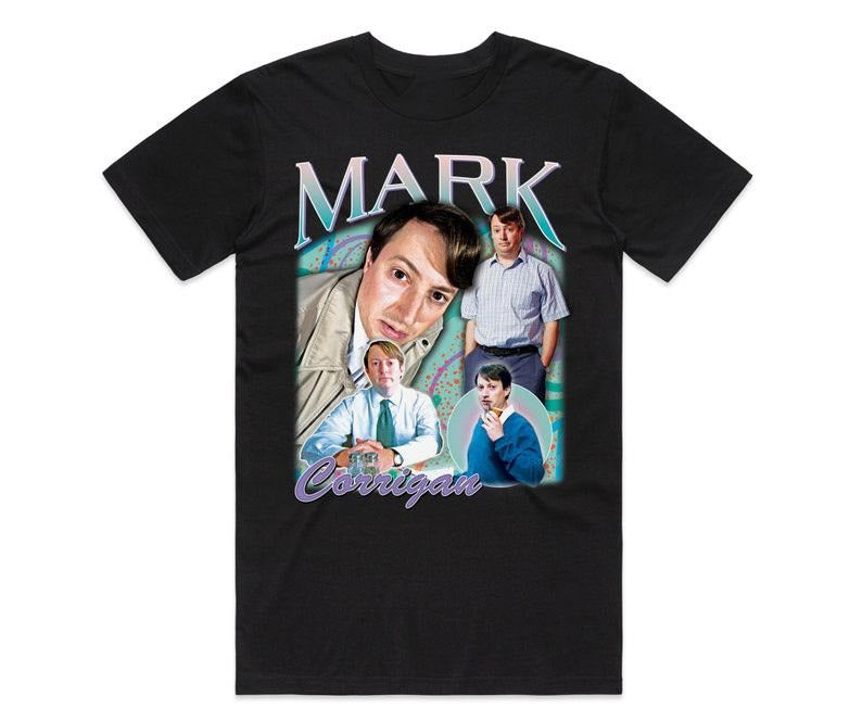 Funny Meme Shirt, Mark Corrigan Homage Tee, British TV Show Gift Unisex T-Shirt Hoodie Sweatshirt | PrintMintTees.com