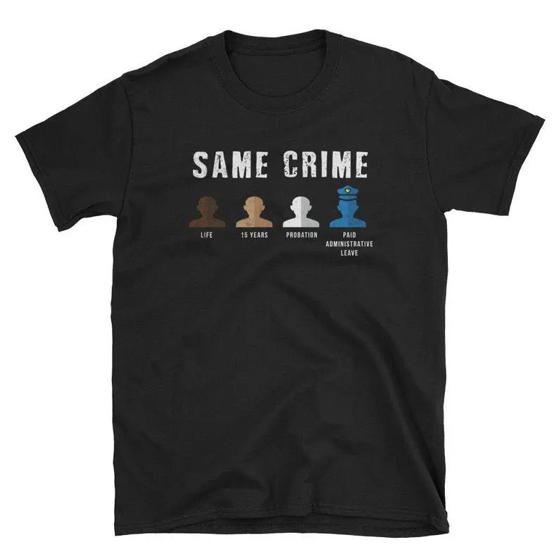 Funny Meme Shirt, Same Crime More Time Tee, Gift Unisex T-Shirt Hoodie Sweatshirt | PrintMintTees.com