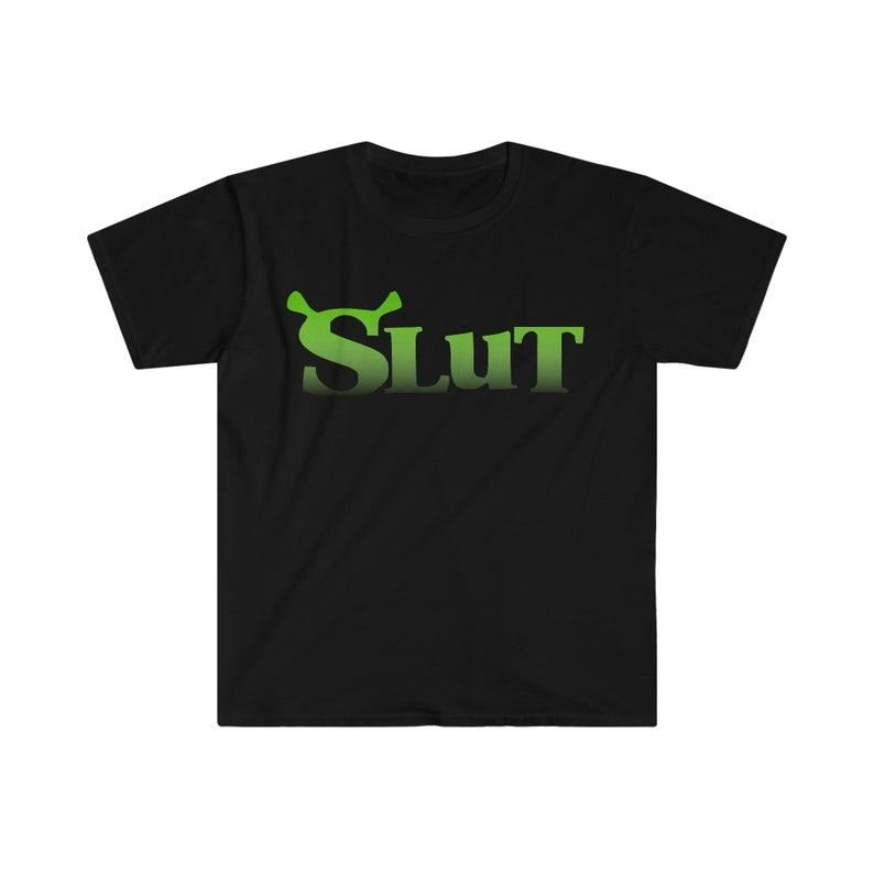 Funny Meme Shirt, Shrek Slut Tee, Gift Unisex T-Shirt Hoodie Sweatshirt | PrintMintTees.com