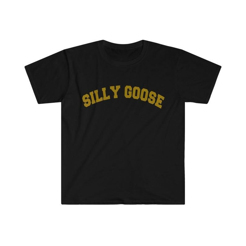 Funny Meme Shirt, Silly Goose Tee, Varsity Style Gift Unisex T-Shirt Hoodie Sweatshirt | PrintMintTees.com